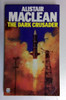 Alistair Maclean / The Dark Crusader (Vintage Paperback)