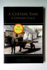 Katherine O' Riordan / A Certain Time, a Certain Place (Large Paperback)