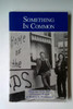 Robert E. Pawlowski / Something in Common (Large Paperback)