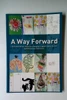 Carrigtwohill Family Resource Centre / A Way Forward (Large Paperback)