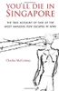 Charles Mccormac / You'll Die in Singapore