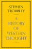 Stephen Trombley / A History of Western Thought