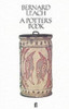 Bernard Leach / A Potter's Book