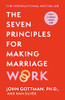 John Gottman / The Seven Principles for Making Marriage Work