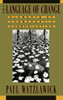 Paul Watzlawick / The Language of Change (Large Paperback)