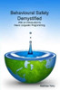 Matthew Terry / Behavioural Safety Demystified (Large Paperback)