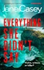 Jane Casey / Everything She Didn't Say (Large Paperback)