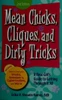 Erika V Shearin Karres / Mean Chicks, Cliques, and Dirty Tricks (Large Paperback)