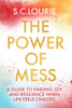 Samantha Lourie / The Power of Mess (Large Paperback)