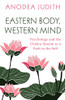 Anodea Judith / Eastern Body, Western Mind (Large Paperback)