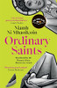 Niamh Ni Mhaoileoin / Ordinary saints (Large Paperback)