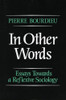 Pierre Bourdieu / In Other Words (Large Paperback)