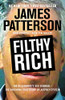 James Patterson / Filthy Rich (Large Paperback)