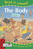 The Body - Level 2 (Read it Yourself) (Ladybird)