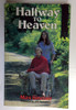 Max Sinclair / Halfway to Heaven (Older Edition Small Paperback)