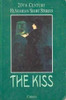 Istvan Bart / The Kiss. 20th Century Hungarian Short Stories (Large Paperback)