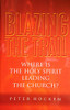 Peter Hocken / Blazing the Trail (Large Paperback)