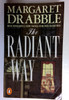Margaret Drabble / The Radiant Way (Older Edition Small Paperback)