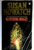 Susan Howatch / Glittering Images (Older Edition Small Paperback)