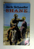 Jack Schaefer / Shane (Older Edition Small Paperback)