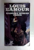 Louis L'Amour / Hanging Woman Creek: A Novel (Older Edition Small Paperback)