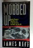 James Neff / Mobbed Up (Older Edition Small Paperback)