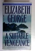 Elizabeth George / A Suitable Vengeance (Older Edition Small Paperback)
