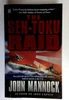 John Mannock / The Sen-Toku Raid (Older Edition Small Paperback)