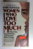Robin Norwood / Women Love Too Mch (Older Edition Small Paperback)