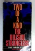 Two of a Kind: The Hillside Strangler (Older Edition Small Paperback)