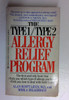 Alan Scott Levin / The Type One and Two- Allergy Relief Program (Older Edition Small Paperback)
