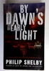 Philip Shelby / By Dawn's Early Light (Older Edition Small Paperback)