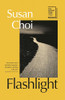 Susan Choi / Flashlight (Large Paperback)