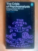 Erich Fromm - The Crisis of Psychoanalysis : Essays on Freud, Marx and Social Psychology  - Pelican PB  1973 (Originally 1970)