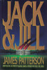 James Patterson / Jack & Jill (Hardback)