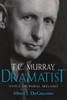 Albert J. Degiacomo / T.C. Murray, Dramatist (Hardback)