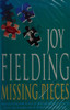 Joy Fielding / Missing pieces (Hardback)