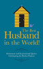 Malcolm Croft / The Best Husband in the World (Hardback)