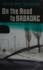 Andrzej Stasiuk / On the road to Babadag (Hardback)