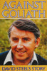 David Steel / Against Goliath (Hardback)