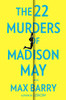Max Barry / The 22 Murders of Madison May (Hardback)