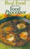 Daphne Metland / Real Food from Your Food Processor (Large Paperback)