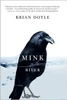 Brian Doyle / Mink river (Large Paperback)
