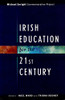 Noel Ward / Irish Education for the 21st Century (Large Paperback)