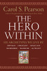 Carol S. Pearson / The Hero Within (Large Paperback)