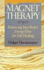Holger Hannemann / Magnet Therapy (Large Paperback)