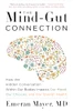 Emeran Mayer / The Mind-Gut Connection (Large Paperback)