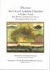 Alexandra Moore / Discover the City of London Churches (Large Paperback)