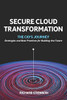 Richard Stiennon / Secure Cloud Transformation (Large Paperback)