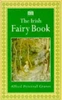 Alfred Perceval Graves / The Irish Fairy Book. (Large Paperback)